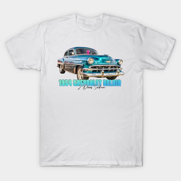 1954 Chevrolet BelAir 2 Door Sedan T-Shirt by Gestalt Imagery